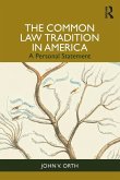The Common Law Tradition in America The Common Law Tradition in America
