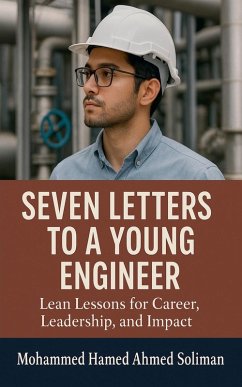 Seven Letters to a Young Engineer - Soliman, Mohammed Hamed Ahmed