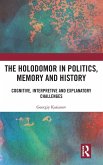 The Holodomor in Politics, Memory and History The Holodomor in Politics, Memory and History