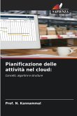 Pianificazione delle attività nel cloud: