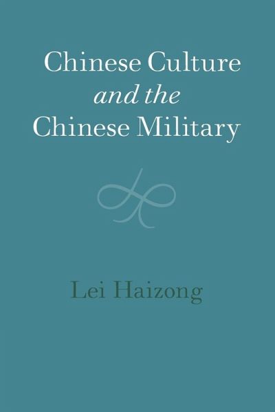 Chinese Culture and the Chinese Military Chinese Culture and the Chinese Military
