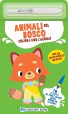 Animali del bosco. Colora con l'acqua!