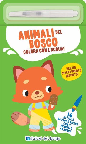 Animali del bosco. Colora con l'acqua!