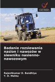 Badanie rozsiewania nasion i nawozów w siewniku nasienno-nawozowym