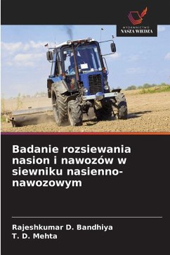 Cover Badanie rozsiewania nasion i nawozów w siewniku nasienno-nawozowym