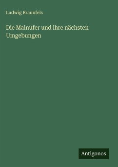 Cover Die Mainufer und ihre nächsten Umgebungen