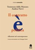 Il contratto è politica. Riflessioni sul contemporaneo Il contratto è politica. Riflessioni sul contemporaneo