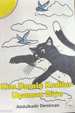 Cover Kim Demis Kediler Ucamaz Diye
