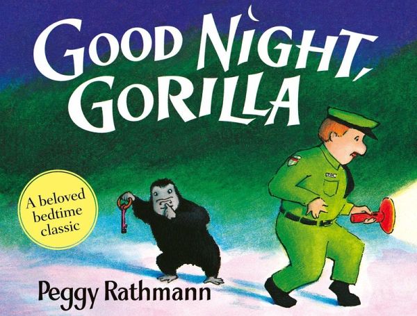 Good Night, Gorilla Good Night, Gorilla