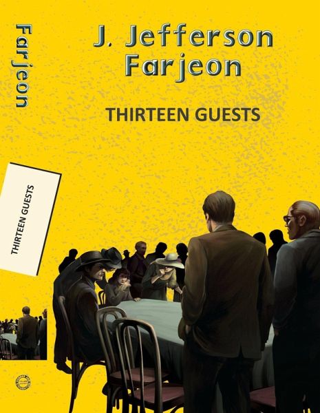 Thirteen Guests