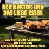 Der Doktor und das liebe Essen Der Doktor und das liebe Essen