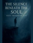 The Silence Beneath the Soul