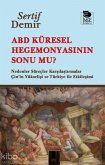 ABD Küresel Hegemonyasinin Sonu mu