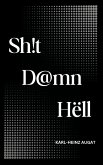 Sh!t D@mn Hëll Sh!t D@mn Hëll