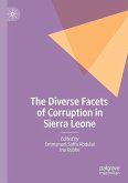 The Diverse Facets of Corruption in Sierra Leone The Diverse Facets of Corruption in Sierra Leone