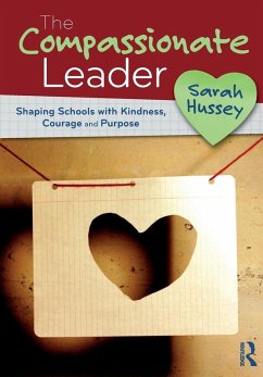 The Compassionate Leader - Hussey, Sarah