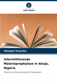 Cover Intermittierende Malariaprophylaxe in Abuja, Nigeria