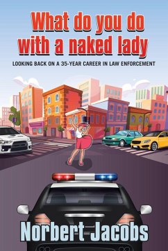 WHAT DO YOU DO WITH A NAKED LADY - Jacobs, Norbert WHAT DO YOU DO WITH A NAKED LADY - Jacobs, Norbert