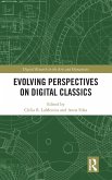 Evolving Perspectives on Digital Classics