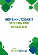 Gemeinnützigkeit - Steuern und... - Bild 1