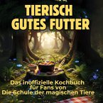 Tierisch gutes Futter Tierisch gutes Futter