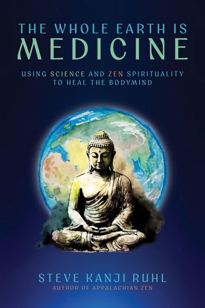 The Whole Earth Is Medicine The Whole Earth Is Medicine