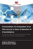 Formulation et évaluation d'un film buccal à base d'aténolol et d'amlodipine Formulation et évaluation d'un film buccal à base d'aténolol et d'amlodipine