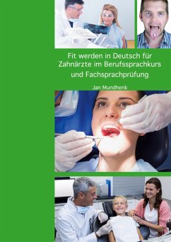 Cover Fit werden für Deutsch für Zahnärzte im Berufssprachkurs und Fachsprachprüfung