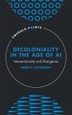 Decoloniality in the Age of AI