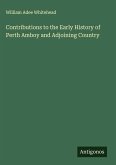 Contributions to the Early History of Perth Amboy and Adjoining Country