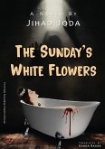 The Sunday White Flowers