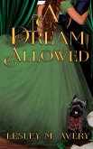 A Dream Allowed