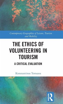 The Ethics of Volunteering in Tourism - Tomazos, Konstantinos