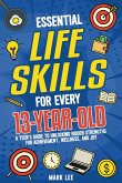 Essential Life Skills for Every 13-Year-Old