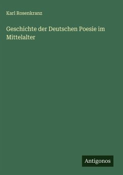 Cover Geschichte der Deutschen Poesie im Mittelalter