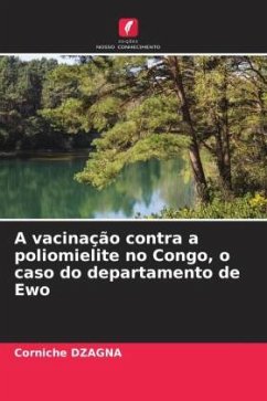 Cover A vacinação contra a poliomielite no Congo, o caso do departamento de Ewo