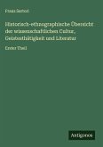 Historisch-ethnographische Übersicht der wissenschaftlichen Cultur, Geistesthätigkeit und Literatur