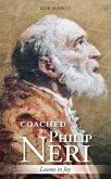 Coached by Philip Neri Coached by Philip Neri