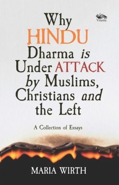 Cover Why Hindu Dharma is Under Attack by Muslims, Christians and the Left