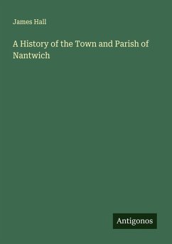 Cover A History of the Town and Parish of Nantwich
