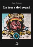 La terra dei sogni La terra dei sogni