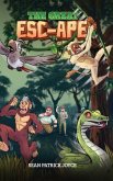 The Great Esc-Ape The Great Esc-Ape