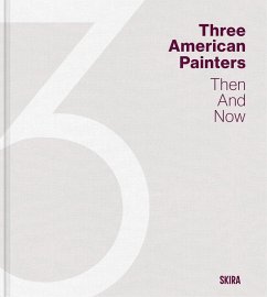 Cover Three American Painters: Then and Now