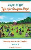 Stage Ready Tales for Creative Youth Stage Ready Tales for Creative Youth
