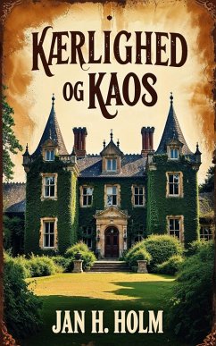 Kærlighed og Kaos - H. Holm, Jan Kærlighed og Kaos - H. Holm, Jan