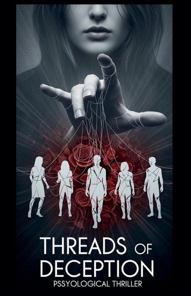 Threads of Deception Threads of Deception