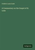 A Commentary on the Gospel of St. Luke