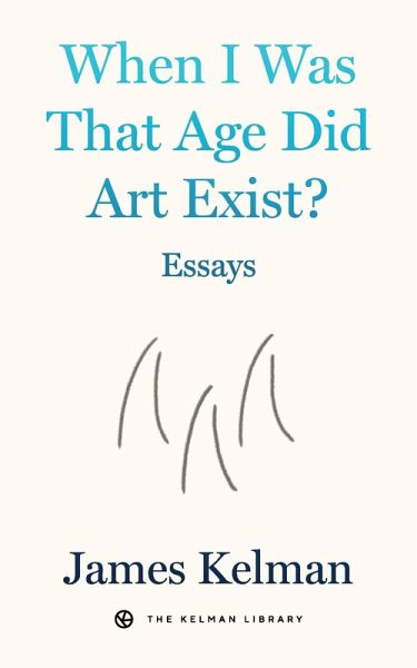 When I Was That Age Did Art Exist? (eBook, ePUB) When I Was That Age Did Art Exist? (eBook, ePUB)