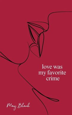 Cover Love Was My Favorite Crime