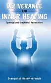 Deliverance and Inner Healing